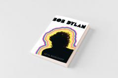 Bob Dylan:Prophet*Mystic*Poet