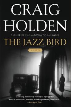 The Jazz Bird: A Novel