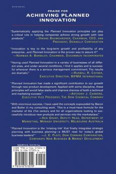 Achieving Planned Innovation: A Proven System for Creating Successful New Products and Services