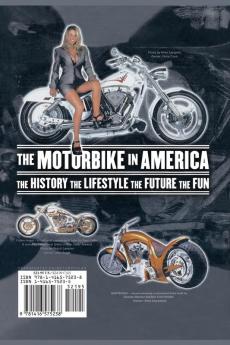 Born to Be Wild: A History of the American Biker and Bikes 1947-2002