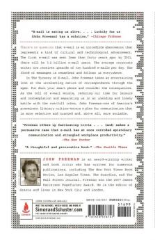 The Tyranny of E-mail: The Four-Thousand-Year Journey to Your Inbox