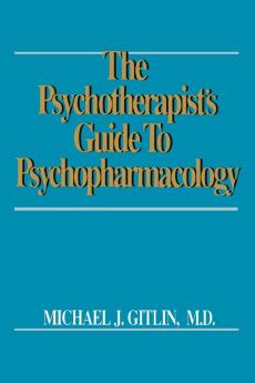 Psychotherapist's Guide to Psychopharmacology