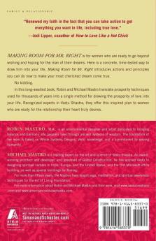 Making Room for Mr. Right: How to Attract the Love of Your Life (Atria Non Fiction Original Hardcover)