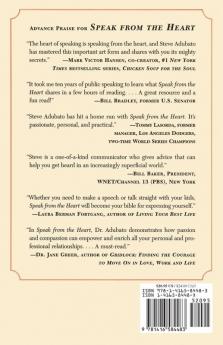 Speak from the Heart: Be Yourself and Get Results