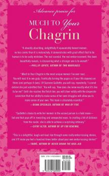 Much to Your Chagrin: A Memoir of Embarrassment