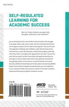 Self-Regulated Learning for Academic Success: How Do I Help Students Manage Their Thoughts Behaviors and Emotions? (ASCD Arias)