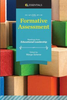 On Formative Assessment: Readings from Educational Leadership (EL Essentials)