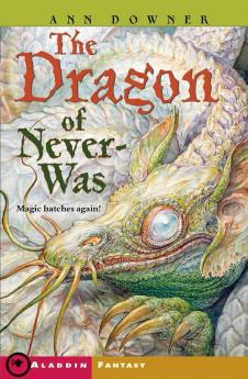 The Dragon of Never-Was (Aladdin Fantasy)