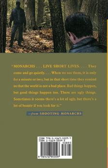 Shooting Monarchs