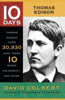 Thomas Edison (10 Days)