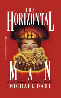 The Horizontal Man (Volume 1): Finnegan Zwake #1