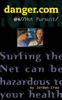 Danger Com 4 Hot Pursuit (Volume 4)