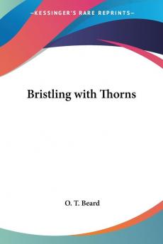 Bristling with Thorns