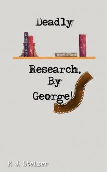 Deadly Research By George!