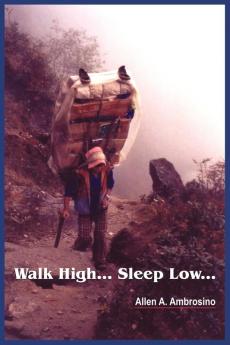 Walk High... Sleep Low...