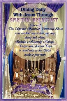 Dining Daily With Jesus Through Spiritual Breakfast: Volume 2