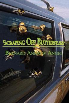 Scraping Off Butterflies
