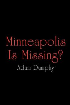 Minneapolis Is Missing?