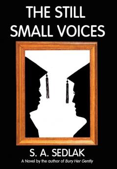 The Still Small Voices