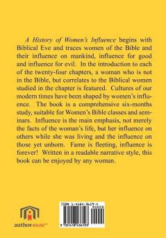 A HISTORY OF THE INFLUENCE OF WOMEN