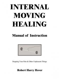 Internal Moving Healing Manual of Instruction