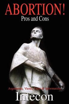 Abortion ! Pros and Cons