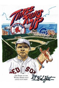 Three Runs Up: The Story of the World Series That Could Have Been