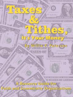 Taxes & Tithes It's Your Money