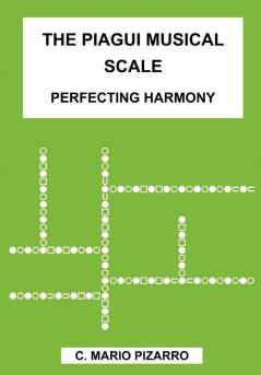 The Piagui Musical Scale