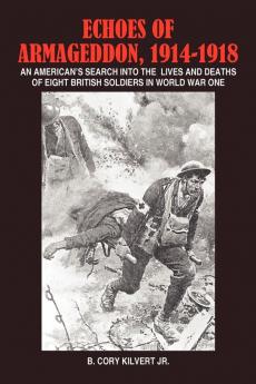 Echoes of Armageddon 1914-1918
