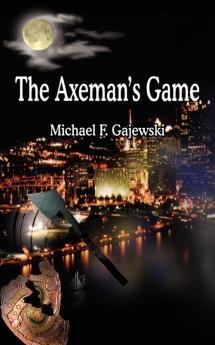 The Axeman's Game