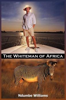The Whiteman of Africa