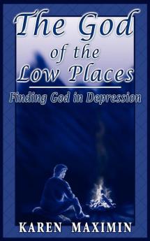 The God of the Low Places