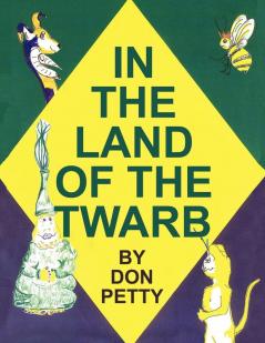 IN THE LAND OF THE TWARB