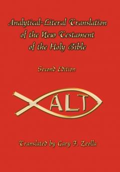 Analytical-Literal Translation of the New Testament of the Holy Bible