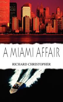 A MIAMI AFFAIR