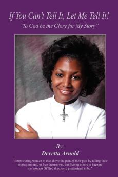 If You Can't Tell It Let Me Tell It!