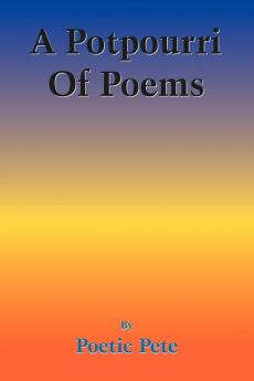 A Potpourri Of Poems