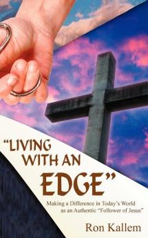 LIVING WITH AN EDGE