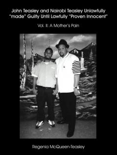 John Teasley and Nairobi Teasley Unlawfully made Guilty Until Lawfully Proven Innocent