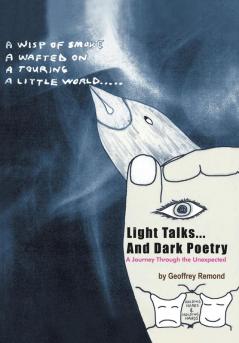 Light Talks...And Dark Poetry