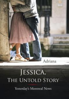 Jessica the Untold Story