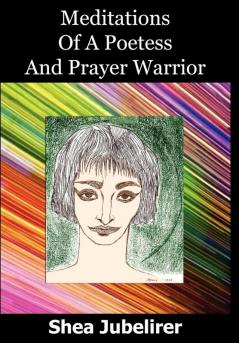 Meditations of a Poetess and Prayer Warrior