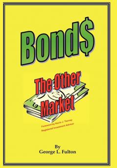 Bonds - The Other Market