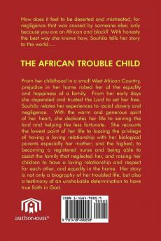 The African Trouble Child