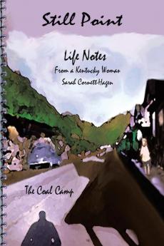 Still Point-Life Notes from a Kentucky Woman
