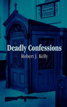 Deadly Confessions