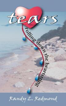 Tears Rolling Down the Heartstring