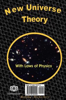 NEW UNIVERSE THEORY WITH THE LAWS OF PHYSICS