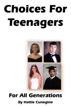 Choices For Teenagers For All Generations